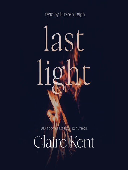 Title details for Last Light by Claire Kent - Available